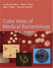 Cover of: Color Atlas of Medical Bacteriology by Marie T. Pezzlo, Janet T. Shigei, Ellena M. Peterson