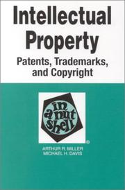 Cover of: Intellectual property by Arthur Raphael Miller, Arthur R. Miller, Michael H. Davis, Arthur Raphael Miller