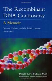 The Recombinant DNA Controversy by Donald S. Fredrickson
