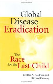 Cover of: Global Disease Eradication: The Race for the Last Child