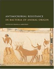 Cover of: Antimicrobial resistance in bacteria of animal origin by edited by Frank M. Aarestrup.