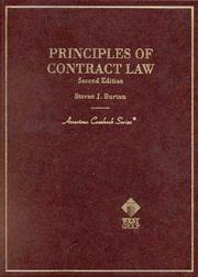 Cover of: Principles of contract law by Steven J. Burton