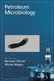 Petroleum microbiology by Bernard Ollivier