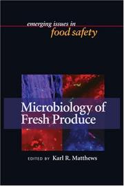 Cover of: Microbiology of fresh produce