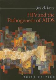 Cover of: HIV and the Pathogenesis of AIDS by Jay A. Levy