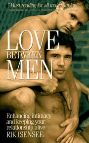 Cover of: Love between men by Rik Isensee