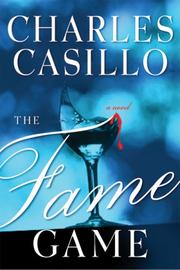 The Fame Game by Charles Casillo