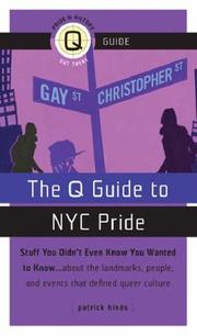 Cover of: The Q Guide to New York City Pride by Patrick Hinds