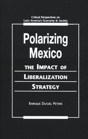 Polarizing Mexico by Enrique Dussel Peters