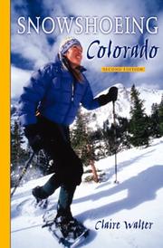 Cover of: Snowshoeing Colorado by Claire Walter