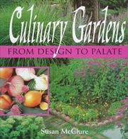 Cover of: Culinary gardens: from design to palate