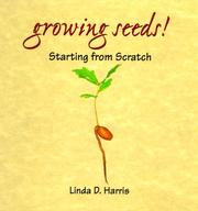 Growing seeds! by Linda D. Harris