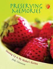 Cover of: Preserving Memories: Growing Up in My Mother's Kitchen