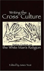 Writing the cross culture by James Treat