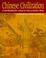 Cover of: Chinese Civilization