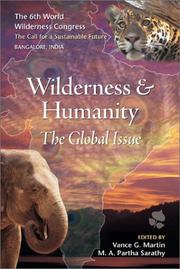 Cover of: Wilderness & Humanity: The Global Issue