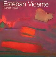 Cover of: Esteban Vicente by Frank, Elizabeth