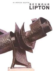 Cover of: An American sculptor : Seymour Lipton
