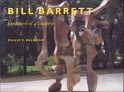 Cover of: Bill Barrett: Evolution of a Sculptor