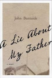 A lie about my father by John Burnside