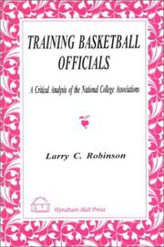 Cover of: Training basketball officials by Larry C. Robinson