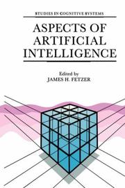 Cover of: Aspects of Artificial Intelligence (Studies in Cognitive Systems) | J.H. Fetzer