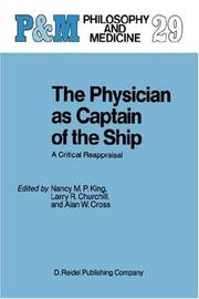 Cover of: The Physician as Captain of the Ship: A Critical Reappraisal (Philosophy and Medicine)