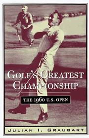 Cover of: Golf's greatest championship: the 1960 U.S. Open