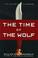 Cover of: The time of the wolf