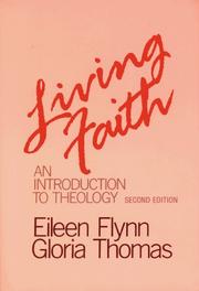 Cover of: Living faith by Flynn, Eileen P.