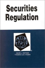 Securities regulation in a nutshell by David L. Ratner