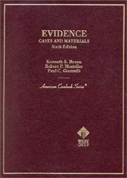 Evidence by Kenneth S. Broun, Walker J. Blakey, Robert P. Mosteller, Paul C. Giannell, Paul C. Giannelli, John William Strong