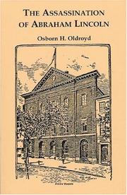 Cover of: The Assassination of Abraham Lincoln | Osborn H. Oldroyd