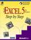 Cover of: Microsoft Excel 5 for Windows step by step