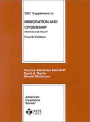 Cover of: Immigration and Citizenship: Process and Policy (American Casebook Series)