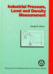 Cover of: Industrial pressure, level & density measurement by Donald R. Gillum