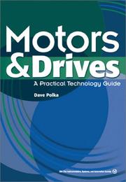 Cover of: Motors and Drives: A Practical Technology Guide