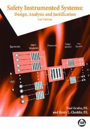 Safety instrumented systems by Paul Gruhn, Harry L. Cheddie