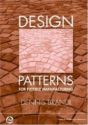 Cover of: Design Patterns for Flexible Manufacturing