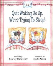 Cover of: Quit waking us up, we