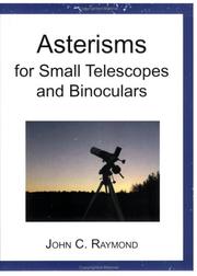Asterisms for Small Telescopes and Binoculars by John C. Raymond