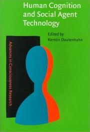Cover of: Human Cognition and Social Agent Technology (Advances in Consciousness Research) by Kerstin Dautenhahn