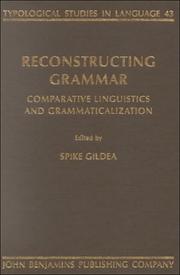 Cover of: Reconstructing Grammar: Comparative Linguistics and Grammaticalization (Typological Studies in Language)