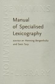 Cover of: Manual of Specialized Lexicography: The Preparation of Specialised Dictionaries (Benjamins Translation Library, Vol 12)