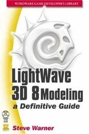 Cover of: LightWave 3D 8 Modeling: A Definitive Guide