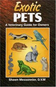 Cover of: Exotic Pets by Shawn Messonnier, Shawn Messonnier