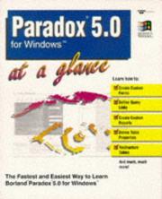 Cover of: Paradox 5.0 for Windows at a Glance by David B. McDaniel, David B. McDaniel