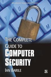 Cover of: The complete guide to computer security | Ian Barile