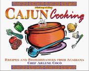 Cover of: Making it easy: Cajun cooking  : recipes and remembrances from Acadiana