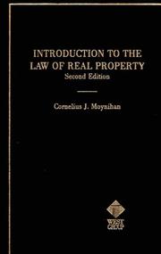 Cover of: Introduction to the law of real property: an historical background of the common law of real property and its modern application